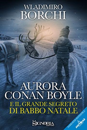 Aurora Conan Boyle e il grande segreto di Babbo Natale